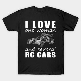 Racing Hearts - Funny 'I Love One Woman and Several RC-Cars' Tee! T-Shirt